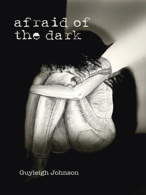 cover image of Afraid of the Dark